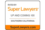 Rated by Super Lawyers - Up and Coming 100 - Southern California